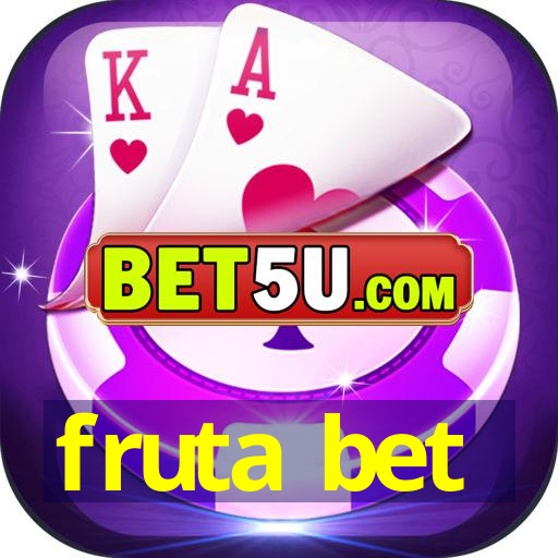 fruta bet